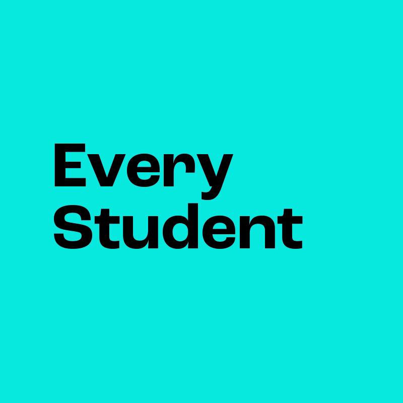 Logo for Every Student: Lucia Foster Welch